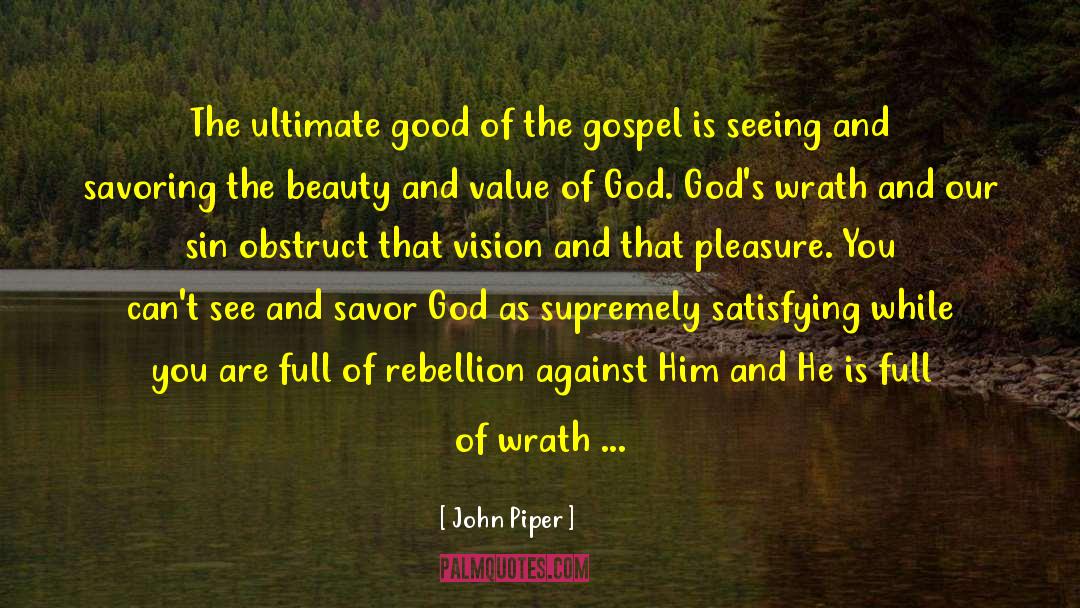 Best Gift quotes by John Piper