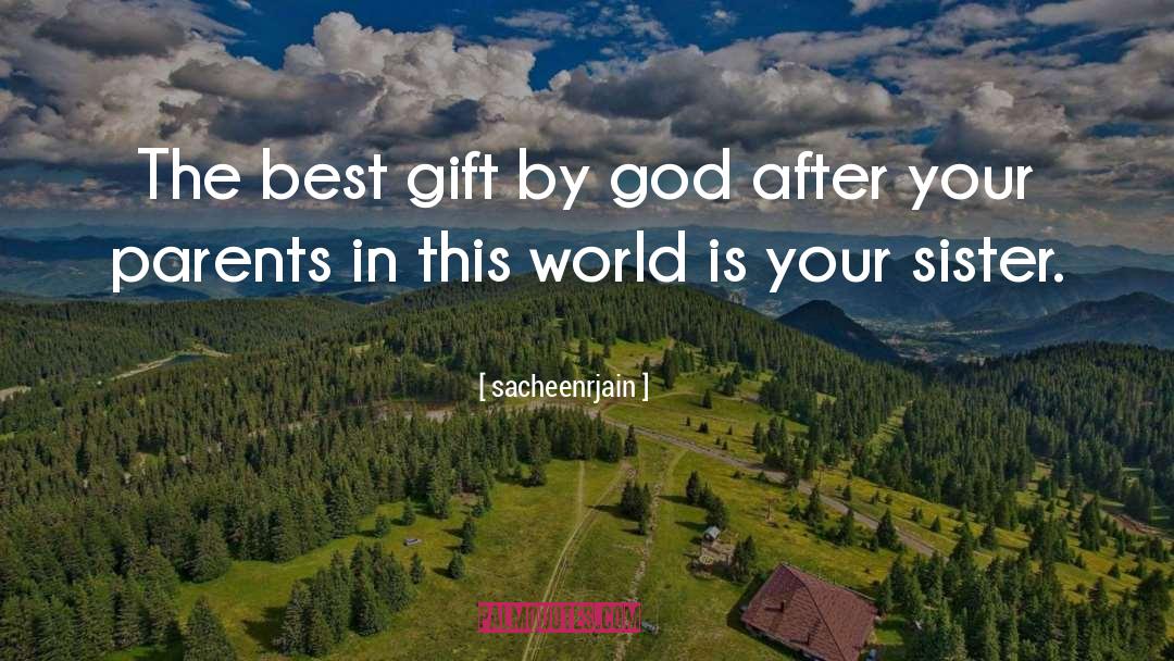 Best Gift quotes by Sacheenrjain