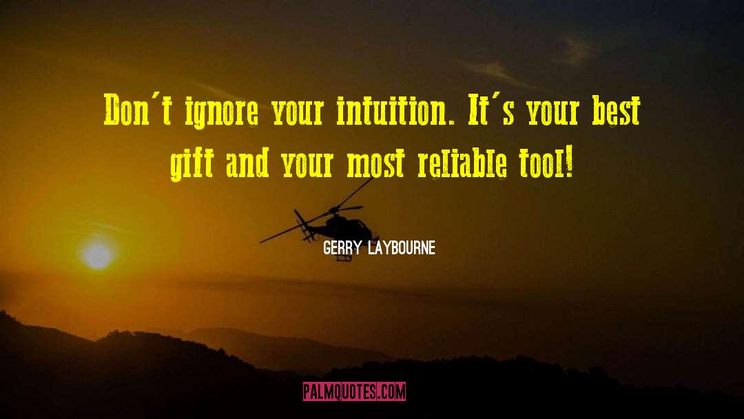 Best Gift quotes by Gerry Laybourne