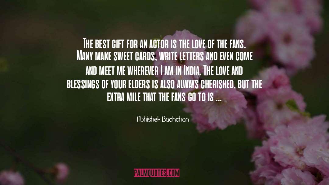 Best Gift quotes by Abhishek Bachchan