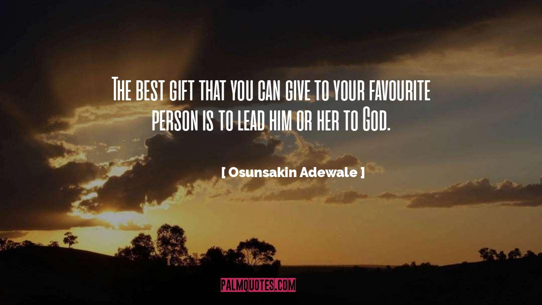 Best Gift quotes by Osunsakin Adewale