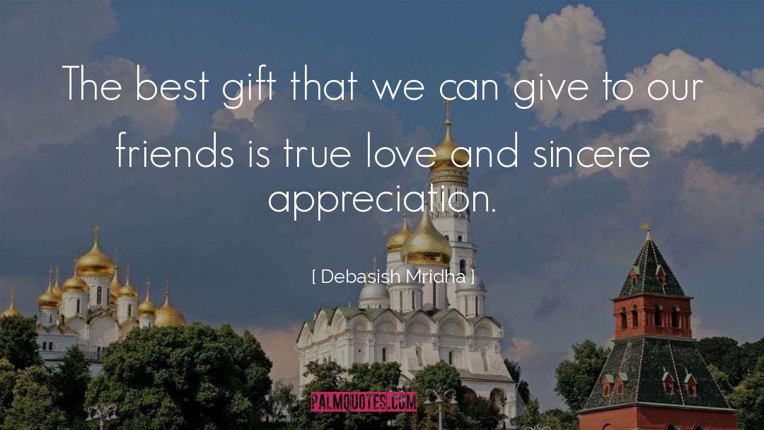 Best Gift quotes by Debasish Mridha