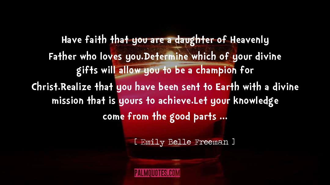 Best Gifts quotes by Emily Belle Freeman