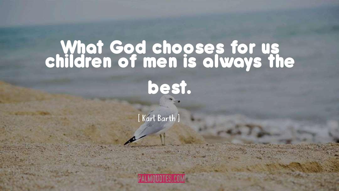 Best God quotes by Karl Barth