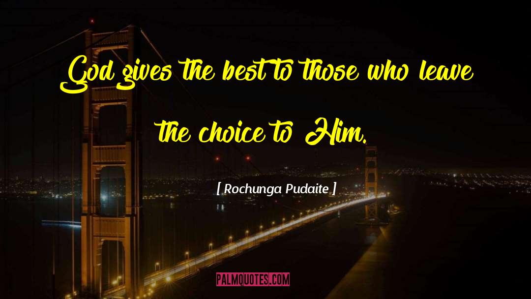 Best God quotes by Rochunga Pudaite