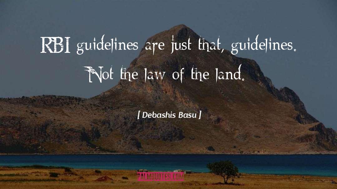Best Guidelines quotes by Debashis Basu