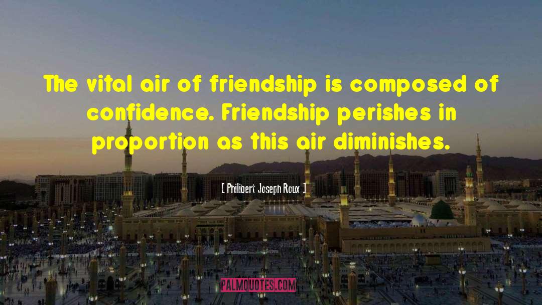 Best Gujarati Friendship quotes by Philibert Joseph Roux