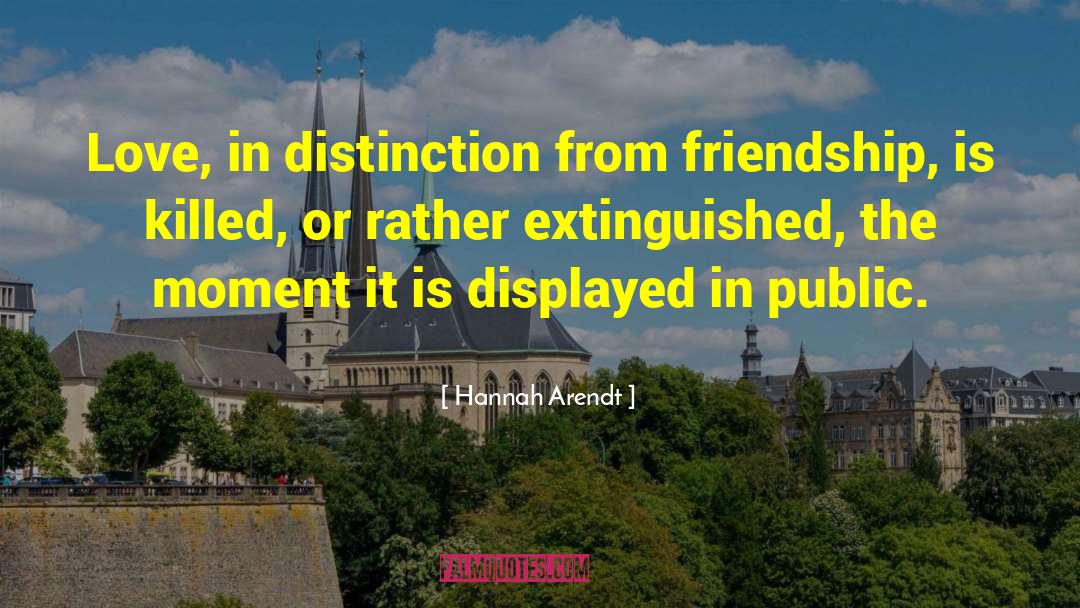 Best Gujarati Friendship quotes by Hannah Arendt