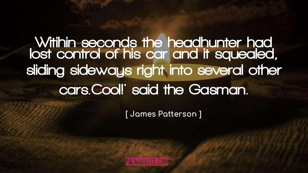 Best Headhunter quotes by James Patterson