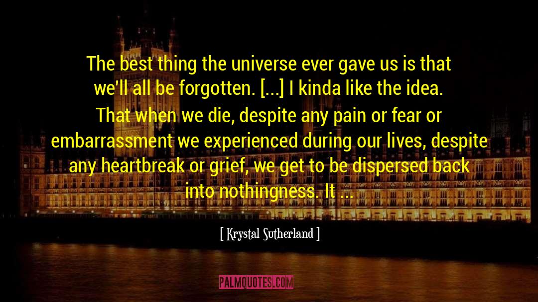 Best Heartbreak quotes by Krystal Sutherland