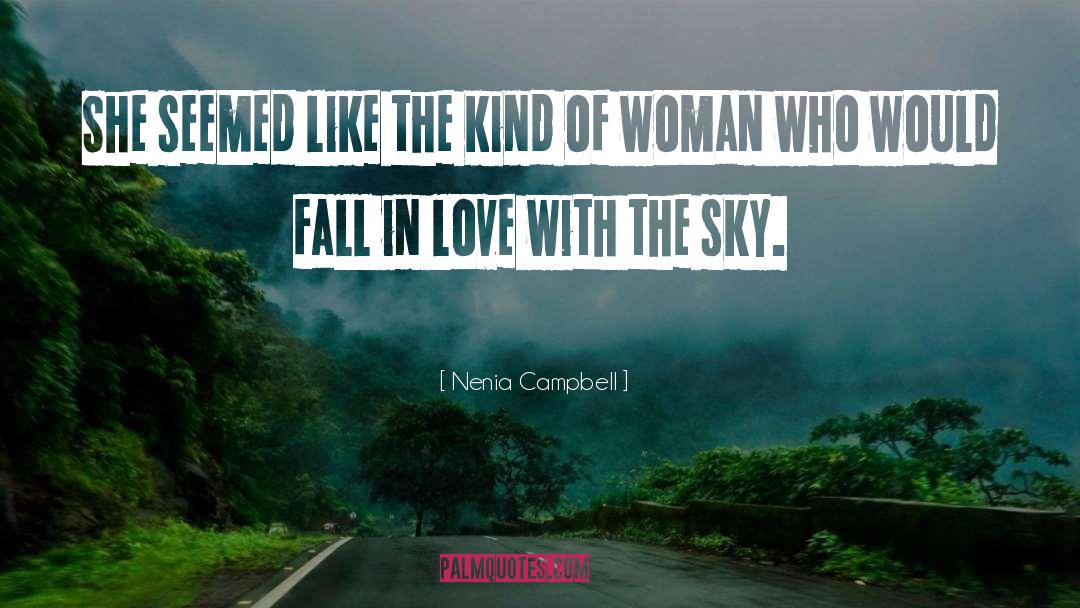 Best Heroines quotes by Nenia Campbell