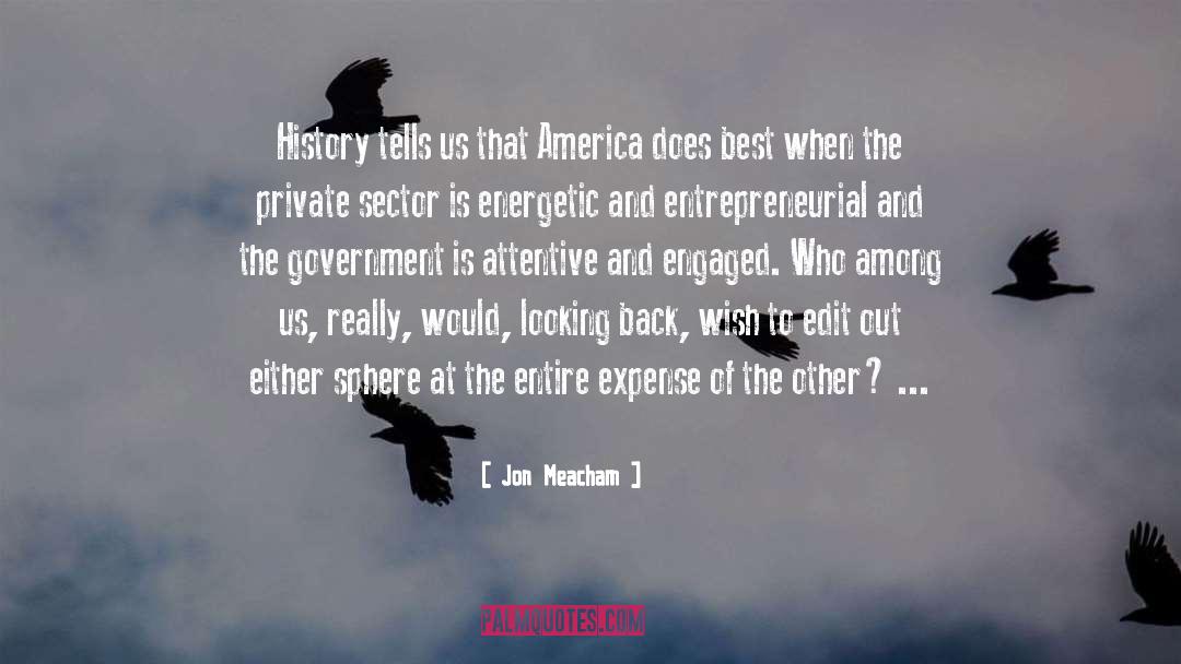 Best History quotes by Jon Meacham