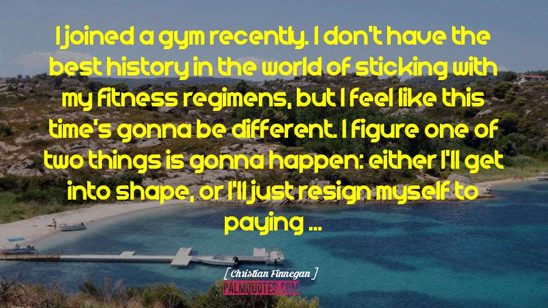 Best History quotes by Christian Finnegan