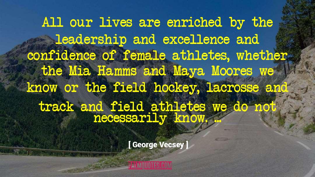 Best Hockey quotes by George Vecsey