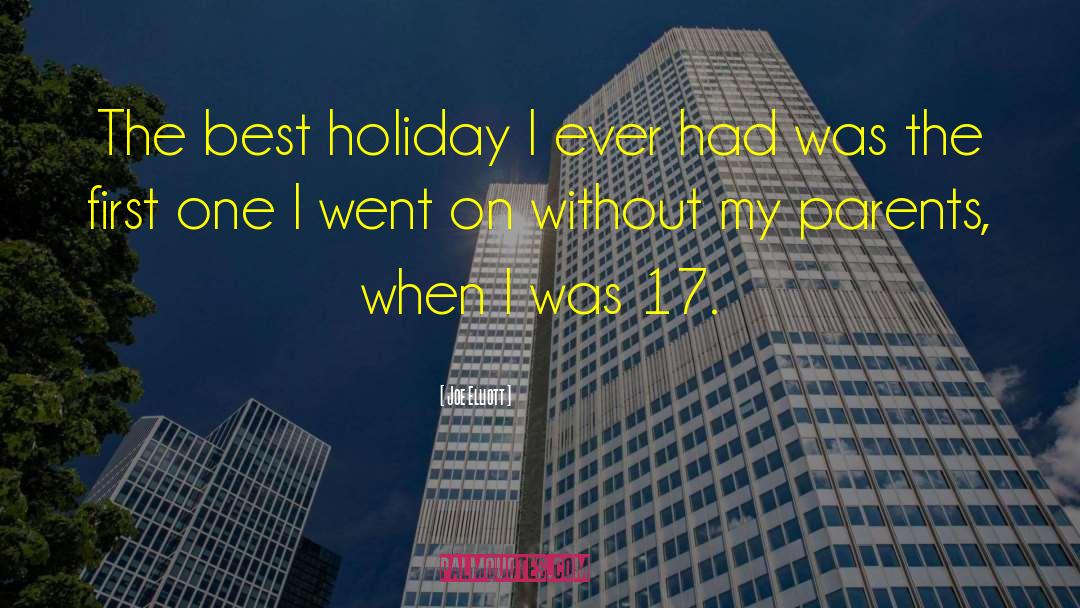 Best Holiday quotes by Joe Elliott