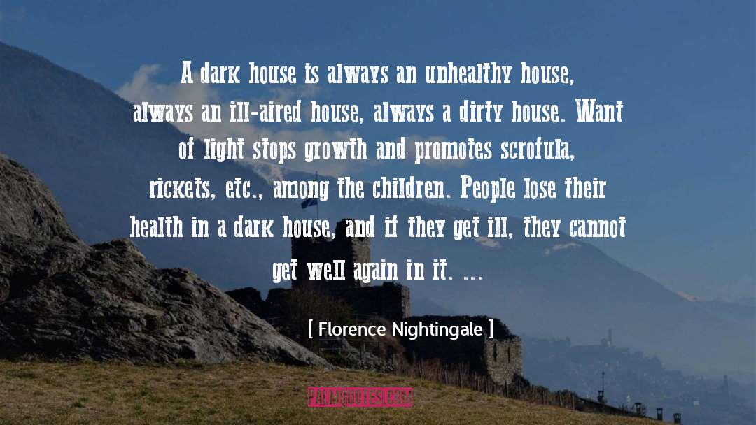 Best House quotes by Florence Nightingale