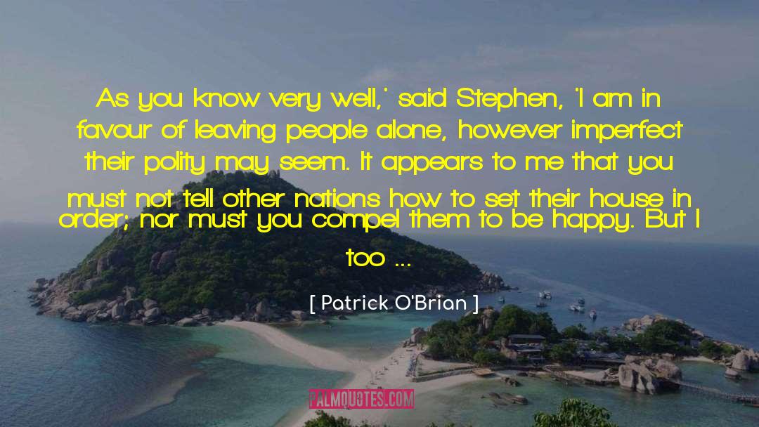 Best House quotes by Patrick O'Brian