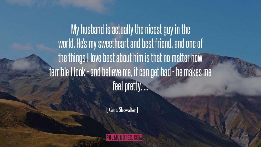 Best Husband quotes by Gena Showalter
