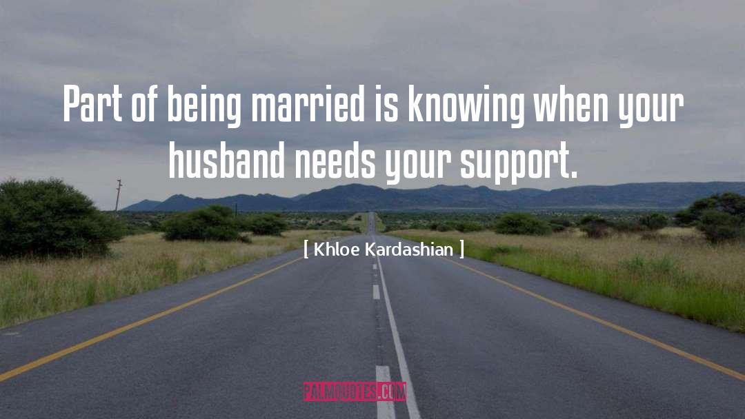 Best Husband quotes by Khloe Kardashian