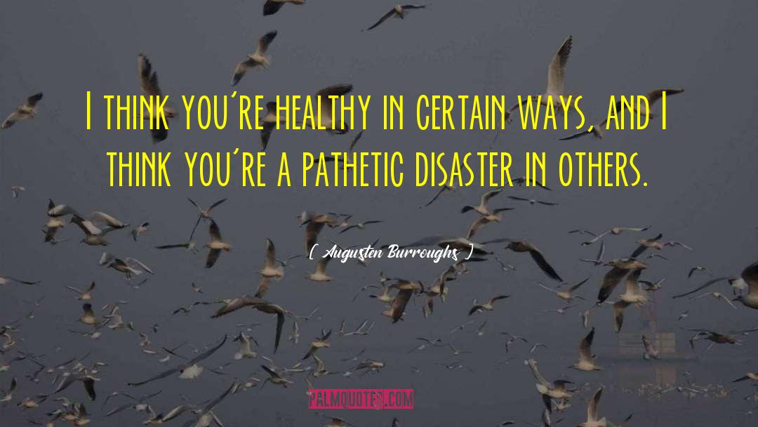 Best In Others quotes by Augusten Burroughs