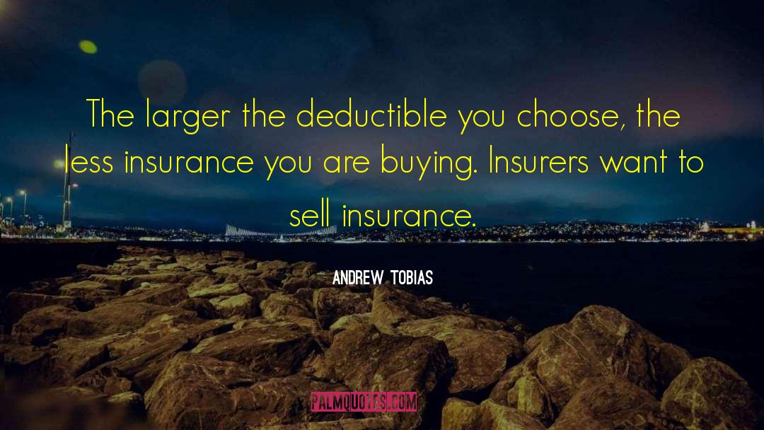 Best Insurance Motivational quotes by Andrew Tobias