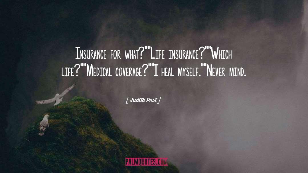 Best Insurance Motivational quotes by Judith Post