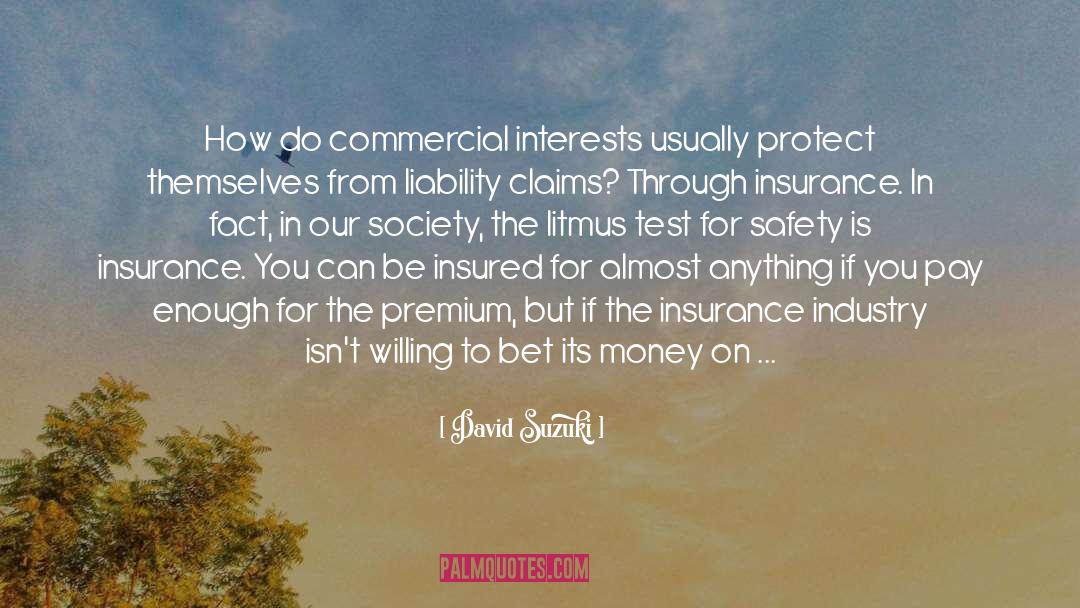 Best Insurance Motivational quotes by David Suzuki