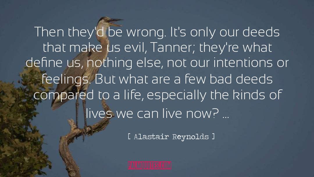 Best Intentions quotes by Alastair Reynolds