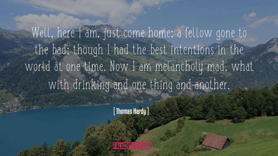 Best Intentions quotes by Thomas Hardy