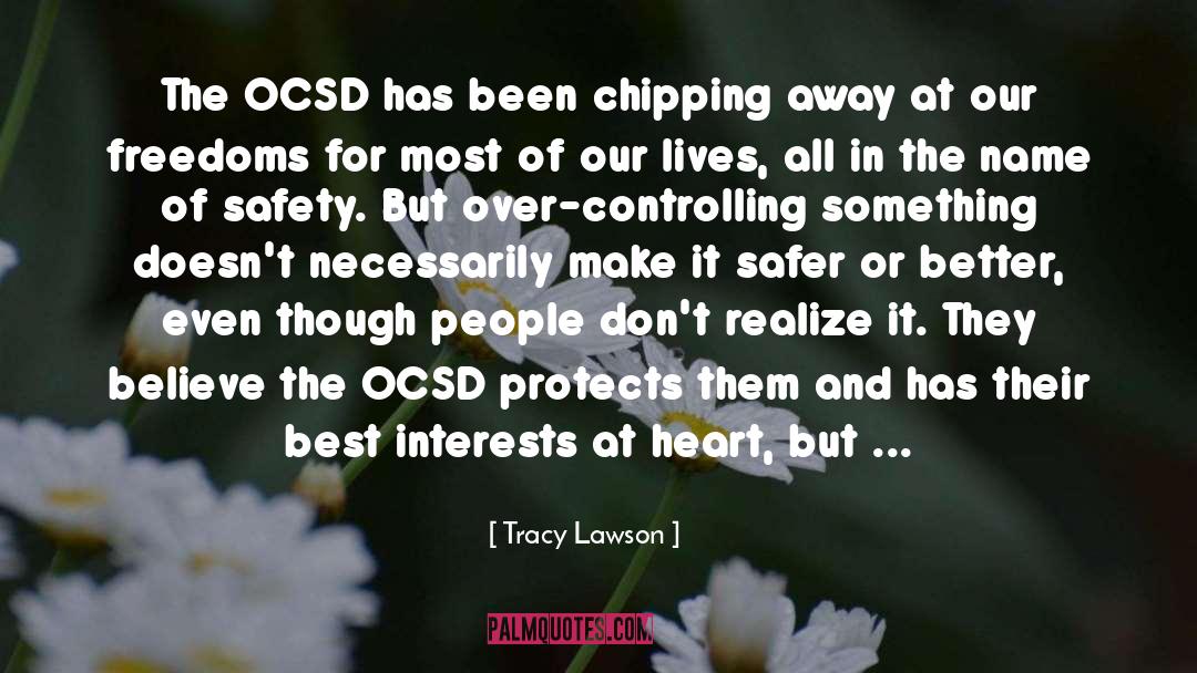 Best Interests At Heart quotes by Tracy Lawson