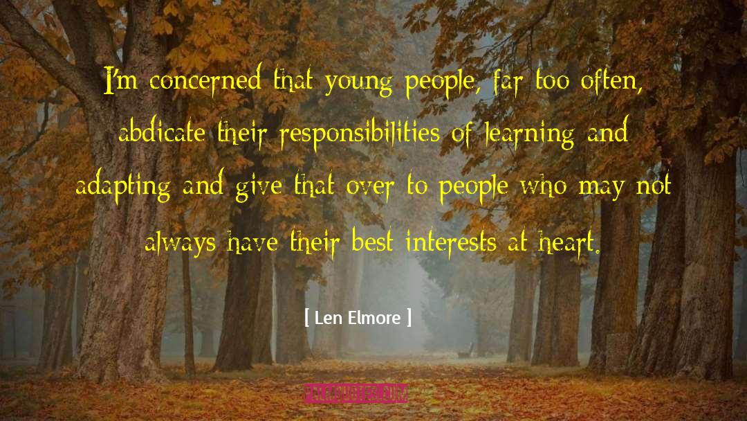 Best Interests At Heart quotes by Len Elmore
