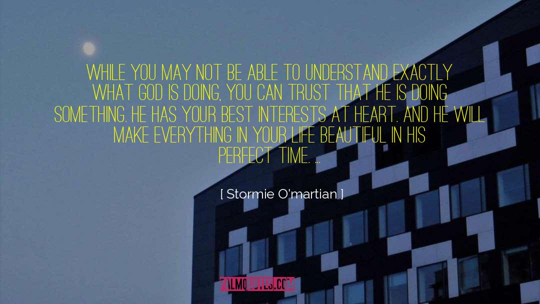 Best Interests At Heart quotes by Stormie O'martian