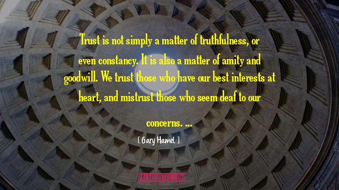 Best Interests At Heart quotes by Gary Hamel