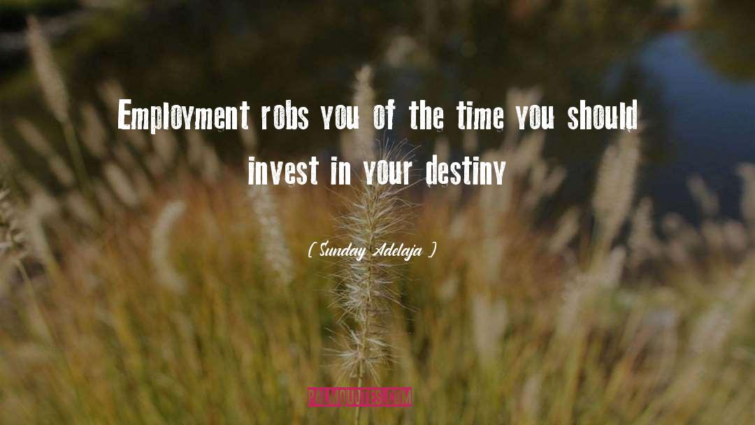 Best Investment quotes by Sunday Adelaja