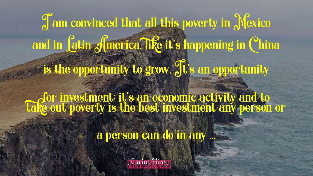 Best Investment quotes by Carlos Slim