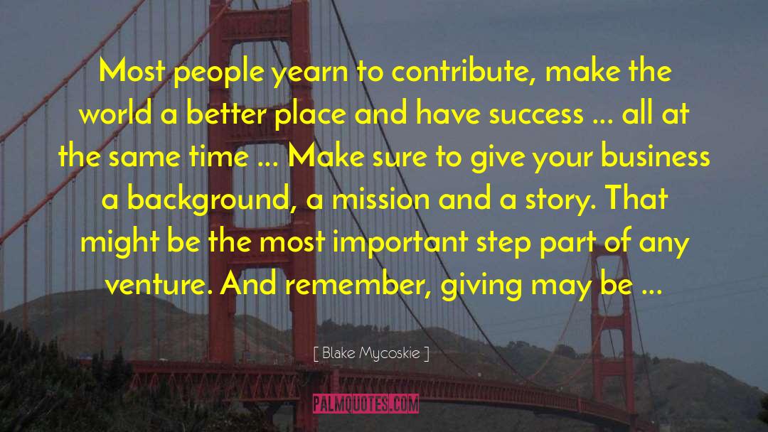 Best Investment quotes by Blake Mycoskie