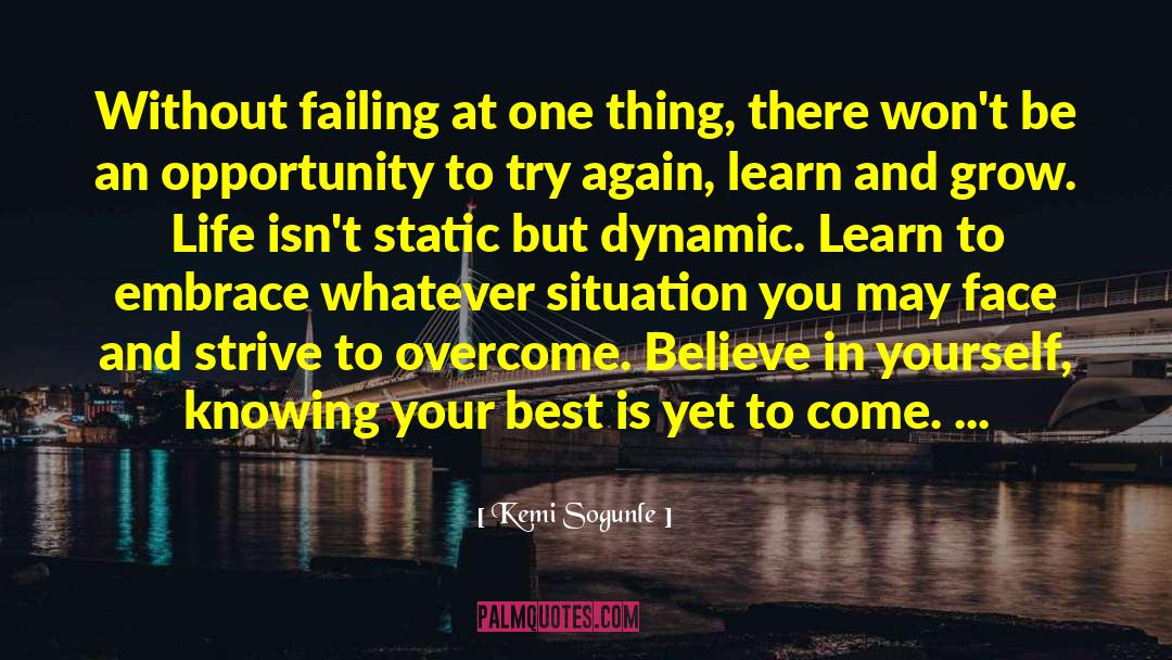 Best Is Yet To Come quotes by Kemi Sogunle