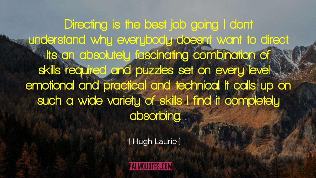 Best Job quotes by Hugh Laurie