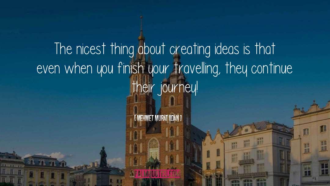 Best Journey quotes by Mehmet Murat Ildan