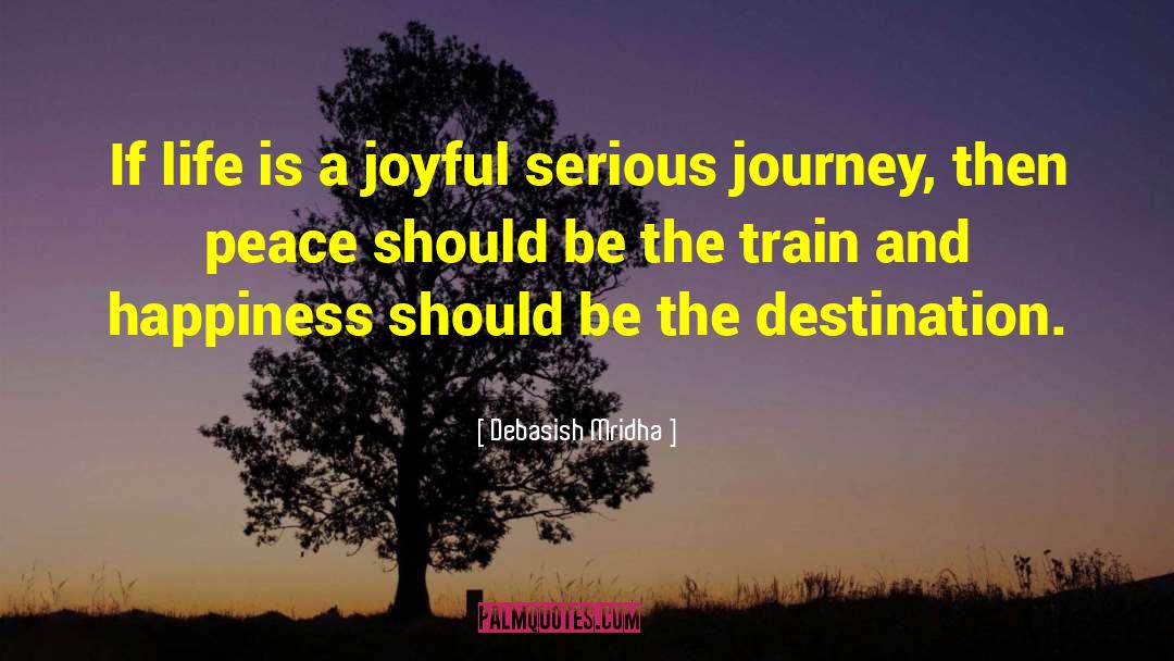 Best Journey quotes by Debasish Mridha