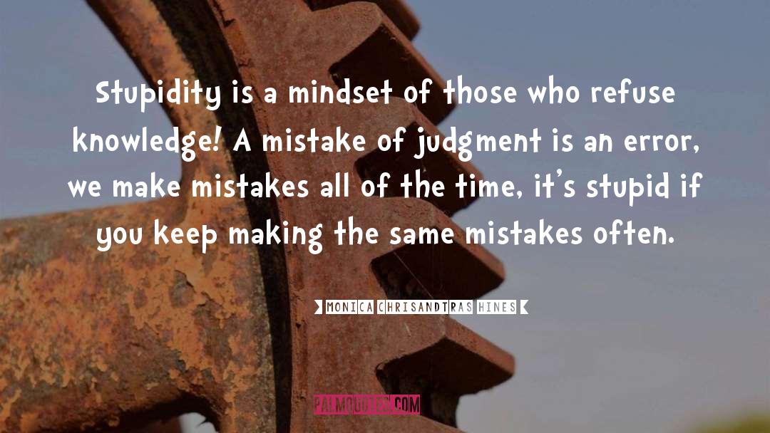 Best Judgement quotes by Monica Chrisandtras Hines