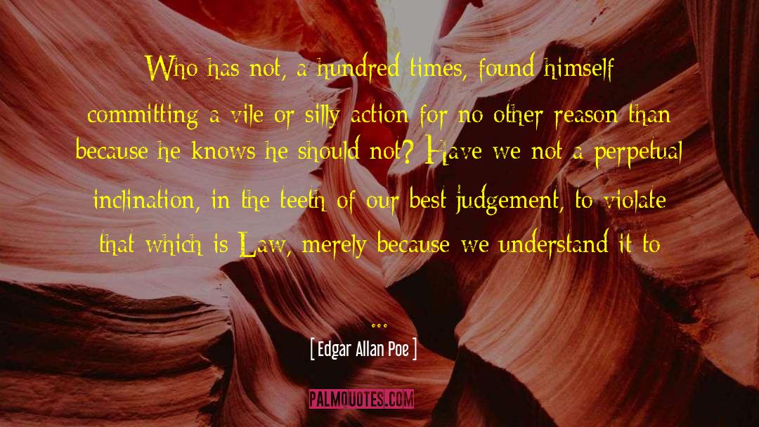 Best Judgement quotes by Edgar Allan Poe