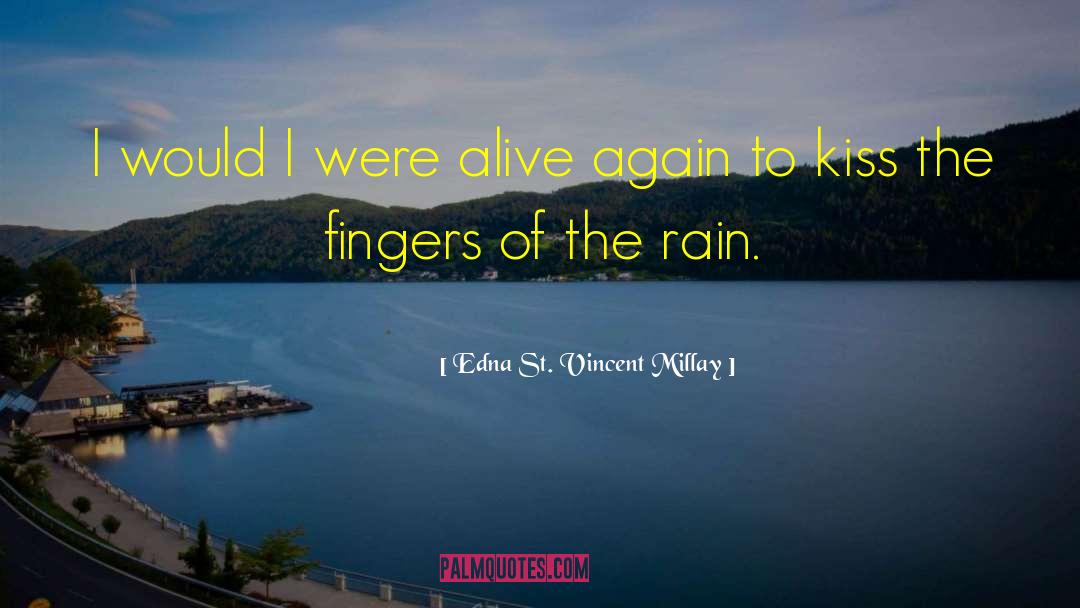 Best Kiss quotes by Edna St. Vincent Millay