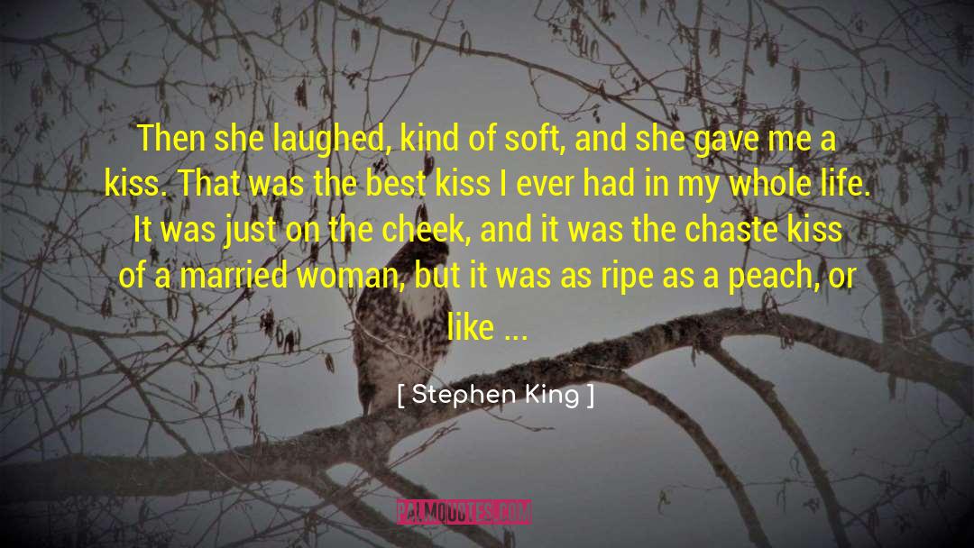 Best Kiss quotes by Stephen King