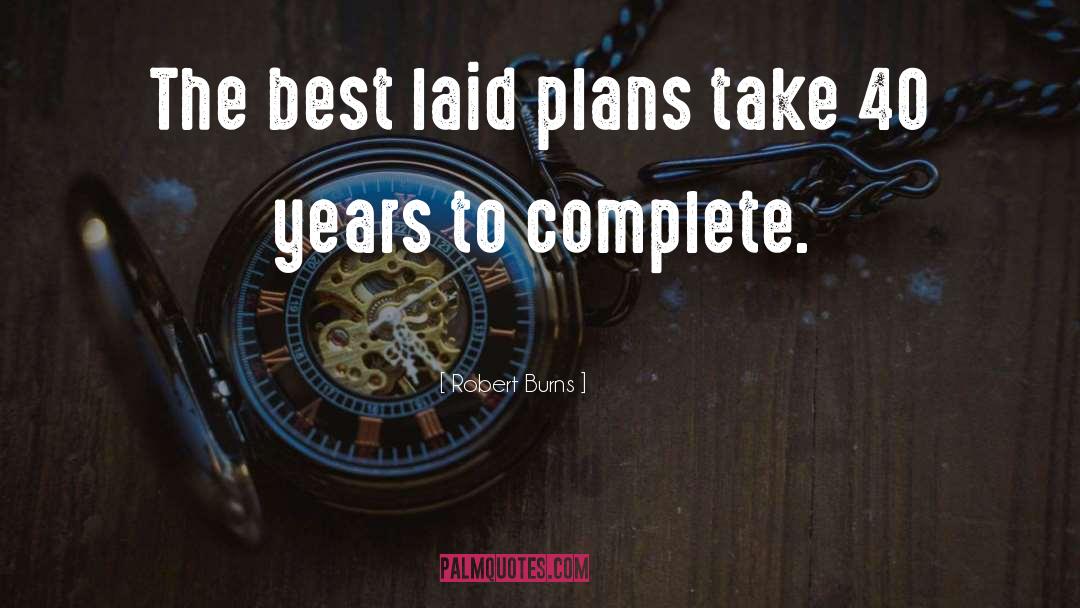 Best Laid Plans quotes by Robert Burns