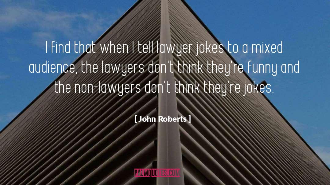 Best Lawyer quotes by John Roberts
