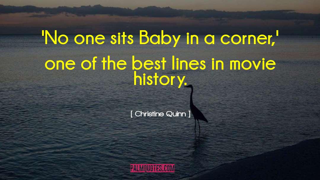 Best Lines quotes by Christine Quinn