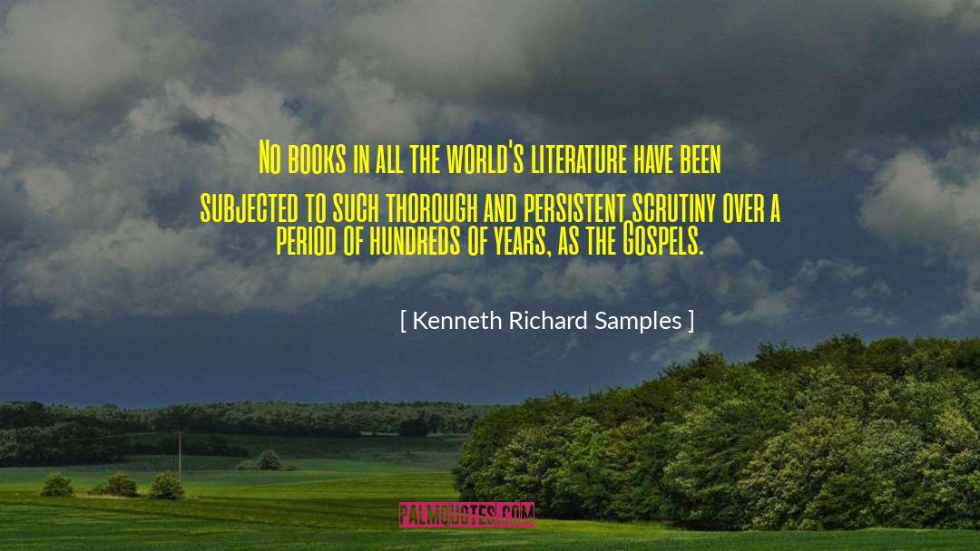 Best Literature quotes by Kenneth Richard Samples