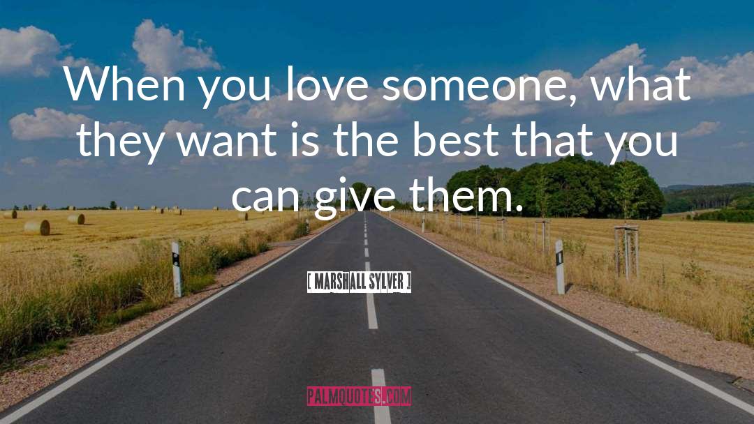 Best Love Poems quotes by Marshall Sylver