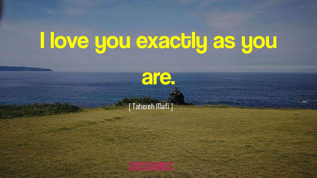 Best Love quotes by Tahereh Mafi